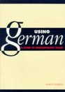 Using German  A Guide to Contemporary Usage
