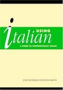 Using Italian  A Guide to Contemporary Usage