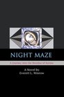 Night Maze A Journey into the Residue of Karma