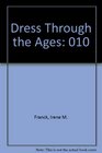 Dress Through the Ages 010