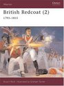 British Redcoat: 1793-1815 (Warrior Series , No 2)