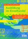 Ausbildung im Einzelhandel Wirtschafts und Sozialprozesse NordrheinWestfalen