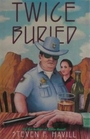 Twice Buried (Bill Gastner, Bk 3)