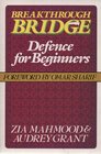 Breakthrough Bridge Defence for Beginners