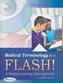Medical Terminology in a Flash A Multiple Learning Styles Approach