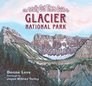 The Totally Out There Guide to Glacier National Park