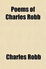 Poems of Charles Robb