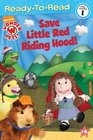Save Little Red Riding Hood! (Wonder Pets) (Ready-to-Read, Pre-Level 1)