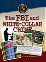 The FBI and WhiteCollar Crime