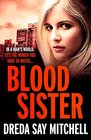 Blood Sister Flesh and Blood Trilogy Book One