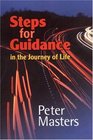 Steps for Guidance In the Journey of Life