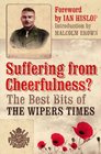 Suffering from Cheerfulness Poems and Parodies from The Wipers Times