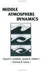 Middle Atmosphere Dynamics Volume 40