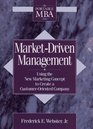 MarketDriven Management Using The New Marketing Concept to Create a CustomerOriented Company