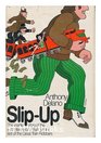 SlipUp  The Inside Story of the Wild International Hunt for the Last of the Great Train Robbers
