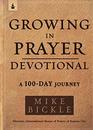 Growing in Prayer Devotional A 100Day Journey