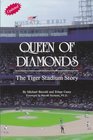 Queen of Diamonds The Tiger Stadium Story