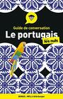 Guide de conversation  Le portugais pour les Nuls 4ed