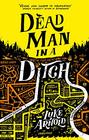 Dead Man in a Ditch (Fetch Phillips, Bk 2)