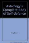 Astrology's Complete Book of Selfdefence