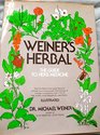 Weiner's herbal The guide to herb medicine