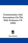 Commentaries And Annotations On The Holy Scriptures V4