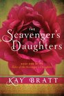 The Scavenger's Daughters (Tales of the Scavenger's Daughters, Bk 1)