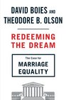 Redeeming the Dream The Inside Story of the Most Important Civil Rights Case in a Generation
