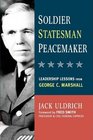 Soldier Statesman Peacemaker