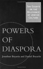 Powers of Diaspora Two Essays on the Relevance of Jewish Culture