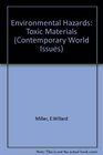 Environmental Hazards Toxic Waste and Hazardous Material  A Reference Handbook