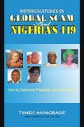Historical Studies on Global Scam and Nigeria's 419 How To Overcome Fraudsters And Con Artists