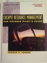 Cockpit Resource Management The Private Pilot's Guide
