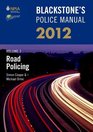 Blackstone's Police Manual Volume 3 Road Policing 2012