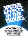 Special effects in the movies How they do it