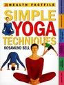 Simple Yoga Techniques