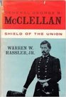 General George B McClellan Shield of the Union