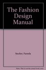 The Fashion Design Manual