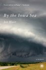 By the Iowa Sea: A Memoir