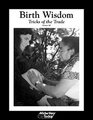 Birth Wisdom Tricks of the Trade Volume III