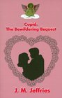 Cupid  The Bewildering Bequest