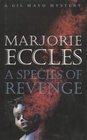 A Species of Revenge (A Gil Mayo Mystery)