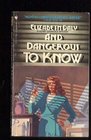 And Dangerous to Know (Henry Gamadge Mystery)