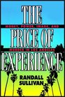 The Price Of Experience  Power Money Image And Murder In Los Angeles