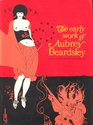 The Early Work of Aubrey Beardsley