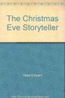 The Christmas Eve storyteller