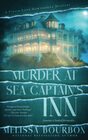 Murder at Sea Captain's Inn Book 2 in the Book Magic Mystery Series