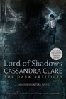Lord of Shadows (Dark Artifices Series #2) (Exclusive Edition)