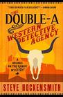 The Double-A Western Detective Agency: A Holmes on the Range Mystery (Holmes on the Range Mysteries)