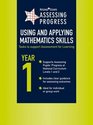 Assessing Progress Using and Applying Mathematics Skills Year 1